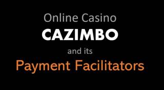 Cazimbo Casino: the Role of Payment Processors in Facilitating Illegal Online Casinos